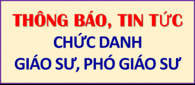 Công văn 55/HĐGSNN Thông báo các HĐGSN-LN, HĐGSCS, các ứng viên đăng ký xét công nhận đạt tiêu chuẩn chức danh GS,PGS năm 2025